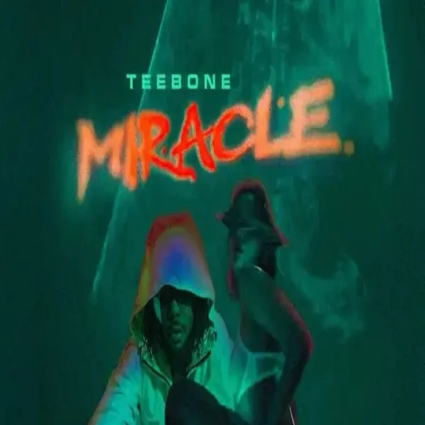 Teebone - Miracle