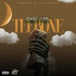 Teebone – Start Over