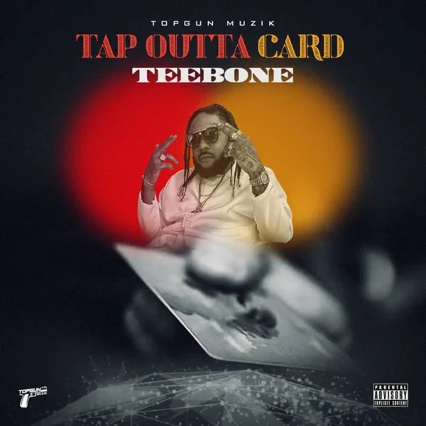 Teebone - Tap Outta Card