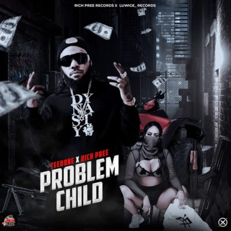 Teebone x Rich Pree – Problem Child Teebone X Rich Pree - Problem Child
