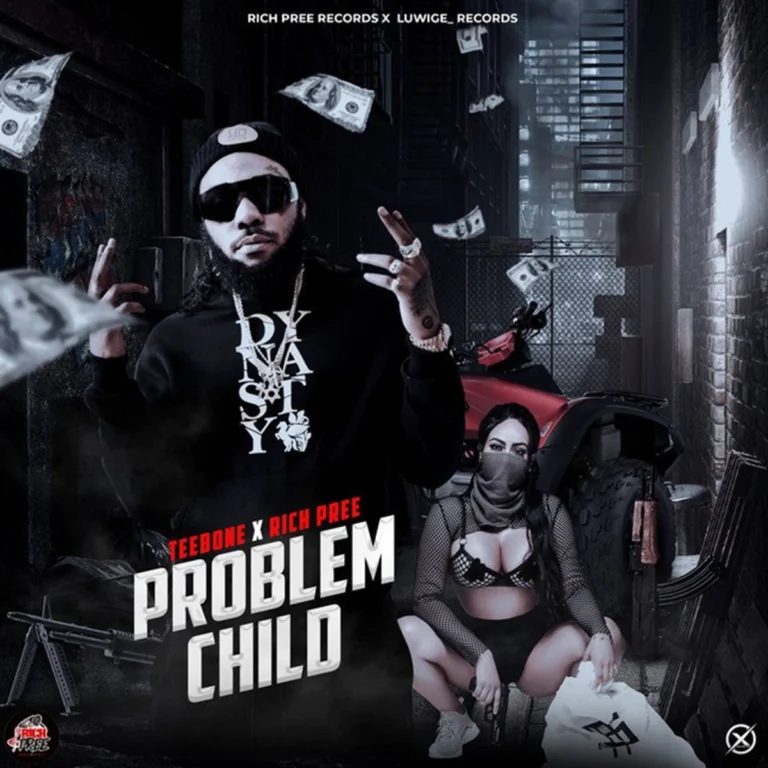 Teebone X Rich Pree - Problem Child