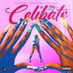 Teejay – Celibate