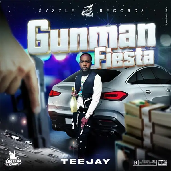 teejay - gunman fiesta