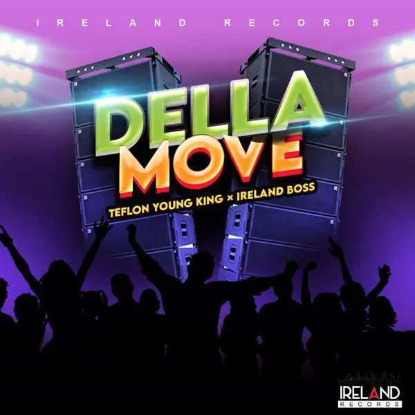 teflon young king - della move