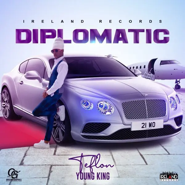 teflon young king - diplomatic