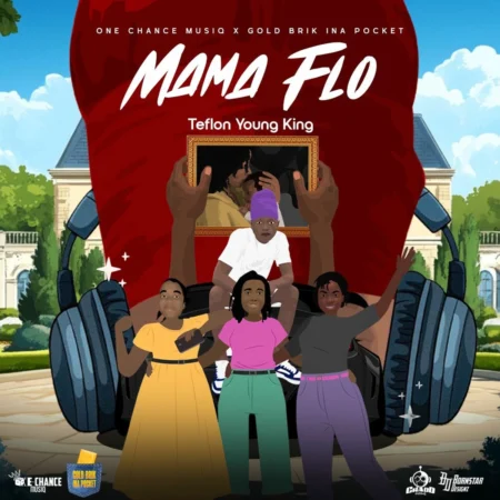 Teflon Young King - Mama Flo