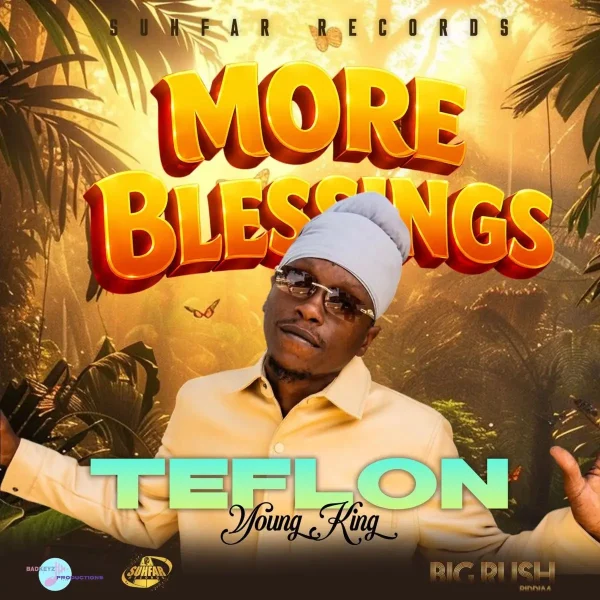 Teflon Young King - More Blessings Teflon Young King - More Blessings