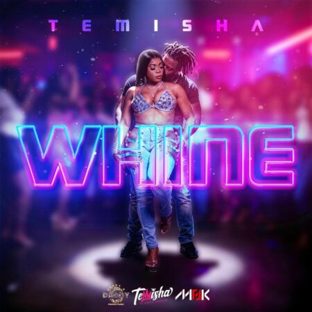 Temisha - Whine