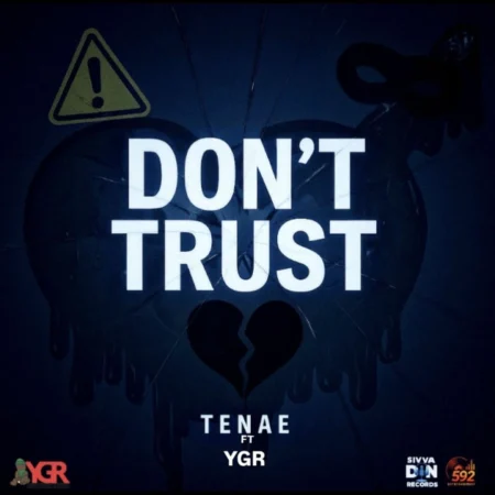 Tenae – Don’t Trust Tenae - Don't Trust
