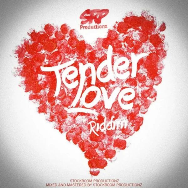 Tender Love Riddim - Stockroom Productionz