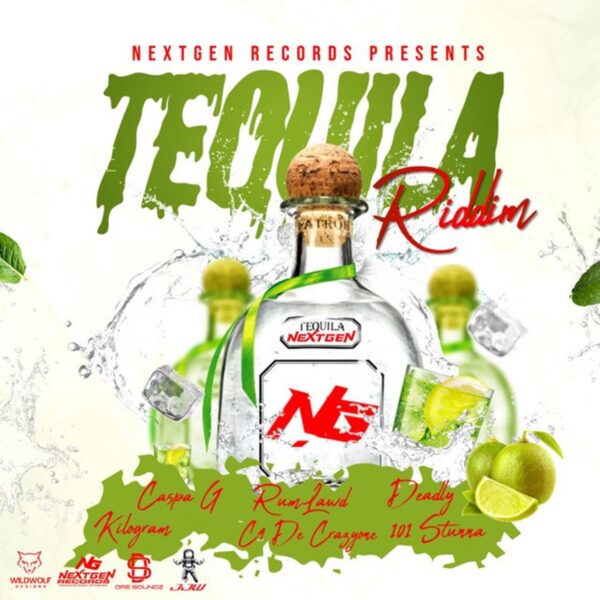 Tequila Riddim (2025) – Next Generation Productions Tequila Riddim - Next Generation Productions