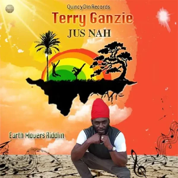 Terry Ganzie - Jus Nah