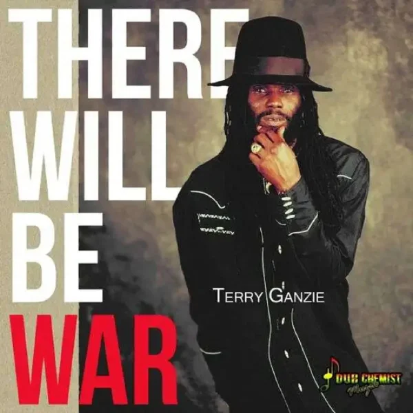 Terry Ganzie - There Will Be War