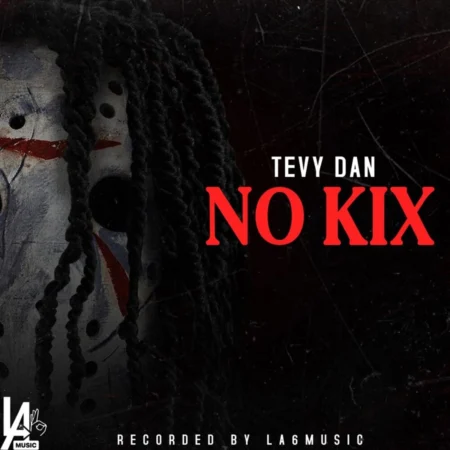 Tevy Dan - No Kixs