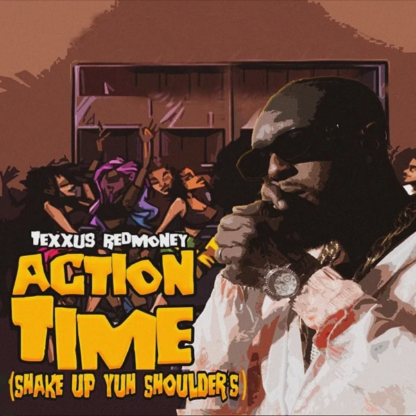 Texxus Redmoney - Action Time