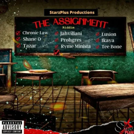 The Assignment Riddim - Starzplus Production