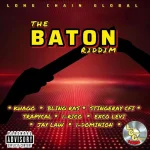 The Baton Riddim – Long Chain Global