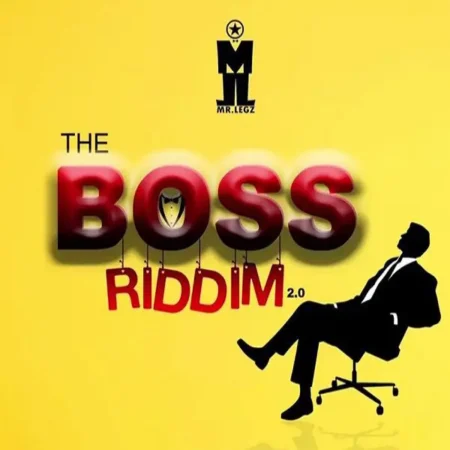 The Boss Riddim – Mr. Legz The Boss Riddim - Mr. Legz