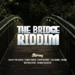 The Bridge Riddim – Various Artists