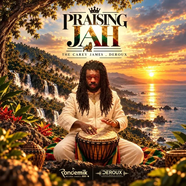 The Carey James X Deroux - Praising Jah The Carey James X Deroux - Praising Jah