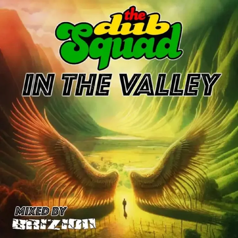 The Dub Squad - In The Valley