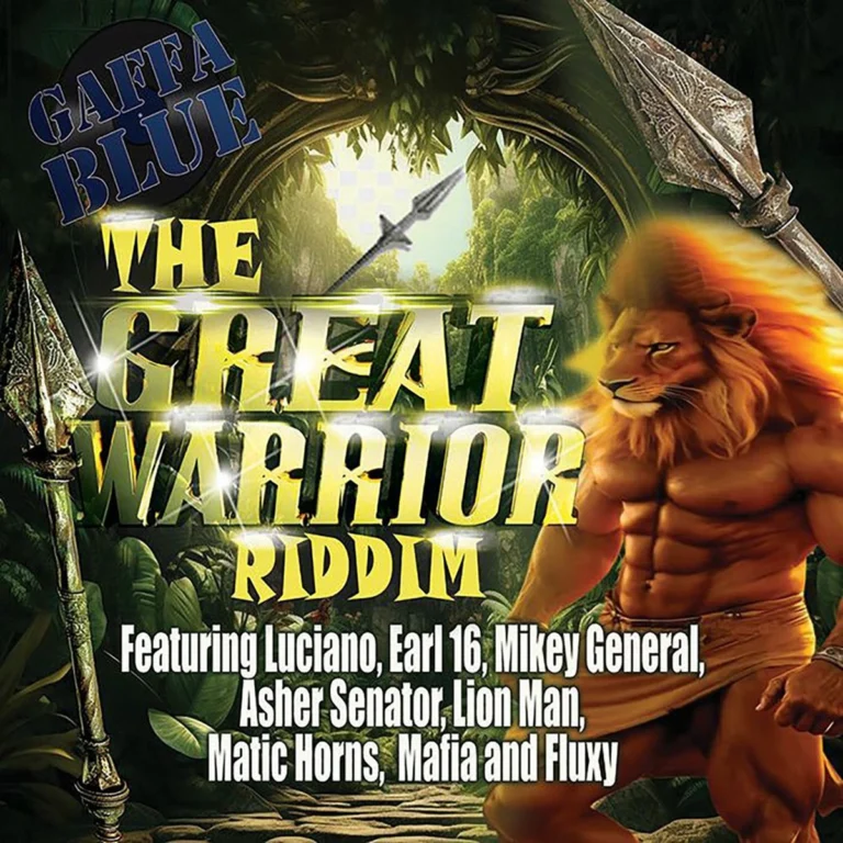 The Great Warrior Riddim - Gaffa Blue