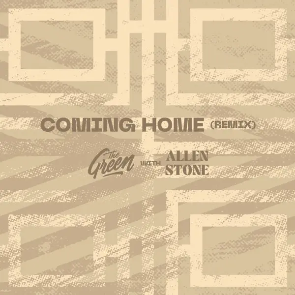 the green with allen stone - coming home (remix)