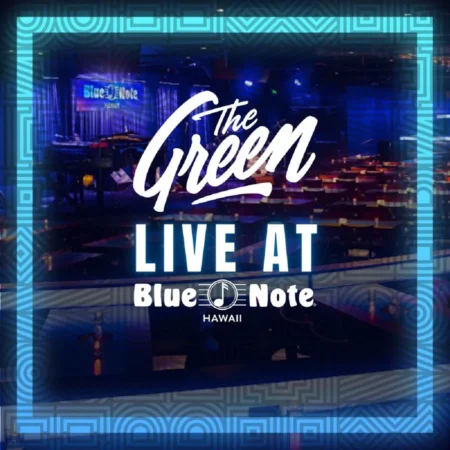 The Green - Live At The Blue Note Hawaii Album