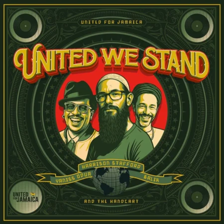 The Handcart Ft. Harrison Stafford & Balik & Yaniss Odua - United We Stand
