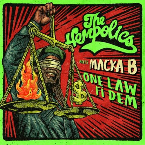 the-hempolics-macka-b-one-law-fi-dem