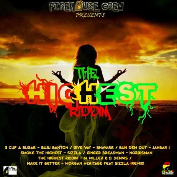 The Highest Riddim - Firehouse Productions