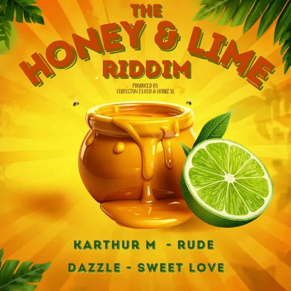 The Honey & Lime Riddim - Chryston Floyd The Honey & Lime Riddim - Chryston Floyd