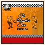 The Islanders Ska Riddim – Isla Sound