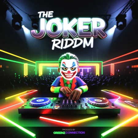 The Joker Riddim - Greenz Connection