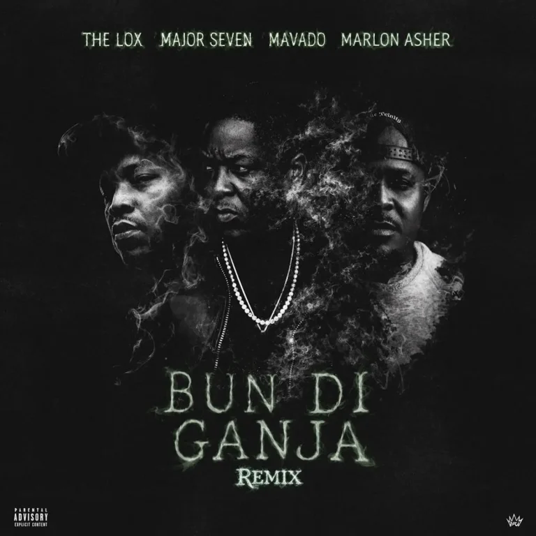The Lox X Major Seven X Mavado X Marlon Asher - Bun Di Ganja (Remix)