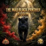 The Mad Black Panther Riddim – VIS Records