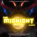 The Midnight Mass Riddim – Alphakingz Entertainment