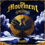 The Movement & Stick Figure – Visions