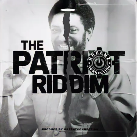 The Patriot Riddim - Greenz Connection