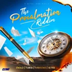 The Proclamation Riddim – Digital One Music