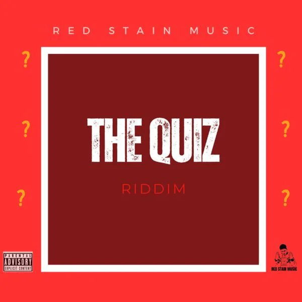 the quiz riddim - red stain music
