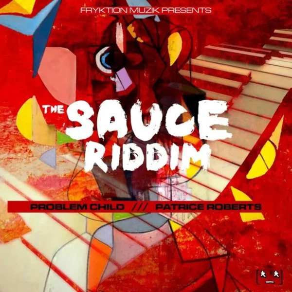 The Sauce Riddim – Fryktion Muzik The Sauce Riddim - Fryktion Muzik