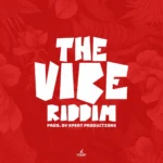 The Vibe Riddim – Xpert Productions