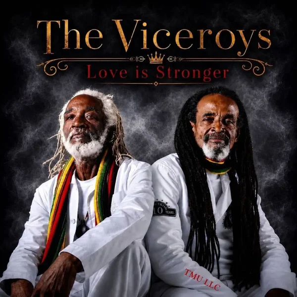 The Viceroys - Love Is Stronger