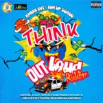 Think Out Loud Riddim – Amere Entertainment