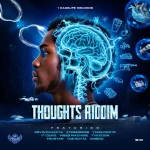 Thoughts Riddim – 1Ragelife Records