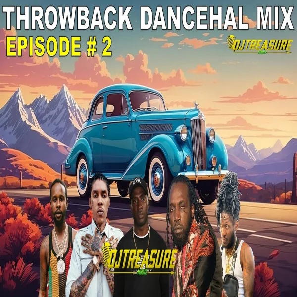 Throwback Dancehall Mixtape - Dj Treasure