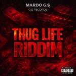 Thug Life Riddim – G.S Records