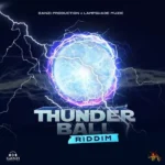 Thunder Ball Riddim – Lampshade Muzic