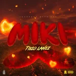 Tielo Lanez – Mikki